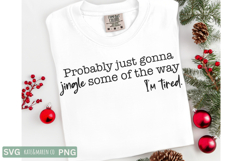 Funny Christmas SVG | Jingle Some Of The Way SVG PNG Product Image 2