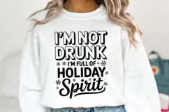 I&#039;m not drunk I&#039;m full of holiday spirit Svg | Shirt Svg Product Image 5