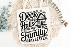 Deck The Halls And Not Your Family Svg, Funny Christmas Svg. Product Image 6