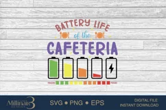 Battery Life of the Cafeteria SVG PNG Sublimation | Funny Product Image 5