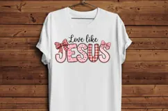 Love Like Jesus PNG - Coquette Bow Christian Sublimation Product Image 5