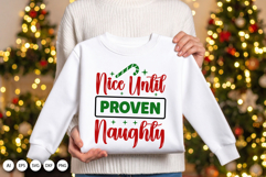 Nice Until Proven Naughty SVG for Holiday Gifts and Apparel Product Image 5