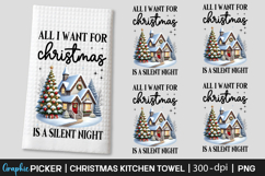 All I Want For Christmas Is A Silent Night Kitchen Towel PNG Product Image 2