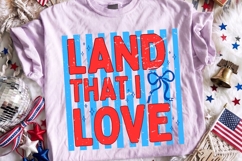 Land That I Love PNG, 4th Of July Png, Retro Patriotic Png. Product Image 5