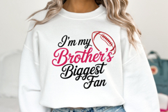 I&#039;m my brother&#039;s biggest fan svg | Game Day Svg | Shirt Svg Product Image 5