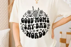 Good Moms Say Bad Words Svg, Mom life Svg, Tired Mom Svg. Product Image 6