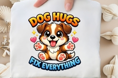 Dog Hugs Fix Everything Cute Puppy Shirt Design Product Image 5