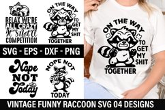 Vintage Funny Raccoon SVG Design - Relax We re All Crazy It Product Image 1