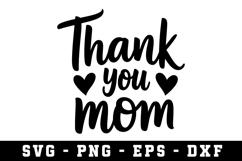 Thank You Mom Svg |Mother SVG Cut file Product Image 1