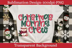 Christmas Morning Crew PNG |Sublimation Snowman Cup Design Product Image 1