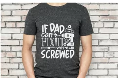 If Dad Can't Fix It We're All Screwed Svg, Father's Day Svg. Product Image 6
