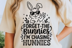 Forget The Bunnies I’m Chasing Hunnies Svg, Easter Bunny Svg Product Image 6
