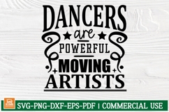 Dancers Are Powerful SVG | Inspirational Dance Quote Shirt Product Image 1