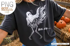 Well Shit Funny Skeleton PNG DTF Dark Humor Halloween Design Product Image 4