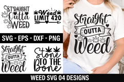 Weed SVG Design -Straight Outta Weed Product Image 1