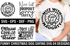 Funny Christmas Dog Saying SVG Design - Nice with a hint of Product Image 1