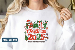 Family Christmas 2025, Making, Memories PNG Sublimation Product Image 5