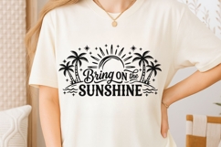 Bring On The Sunshine Svg, Summer Vibes Svg, Vacation Svg. Product Image 6
