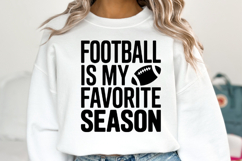 Football is my favorite season Svg | Game Day | Shirt Svg Product Image 5