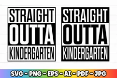Straight Outta SVG Files| Pre-k Preschool Kindergarten | SVG Product Image 1
