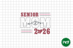 Senior Mom 2026 graduation PNG Sublimation Design Product Image 5
