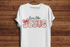 Love Like Jesus PNG - Coquette Bow Christian Sublimation Product Image 5