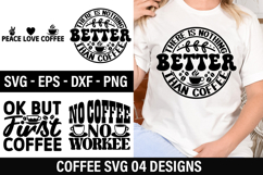 Coffee SVG Design - There is Nothing Better Than Coffee Product Image 1