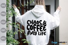 Coffee Quote SVG / Chaos and coffee my life SVG cut file Product Image 1