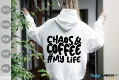 Coffee Quote SVG / Chaos and coffee my life SVG cut file Product Image 1