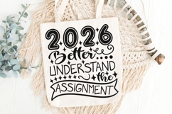2026 Better Understand The Assignment Svg, New Year Svg. Product Image 5