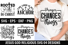 Jesus God Religious SVG Design - Prayer Changes Things Product Image 1