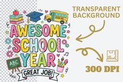 Awesome School Year PNG, Great Job School PNG, Back to Schoo Product Image 2
