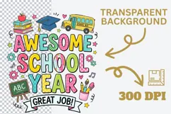 Awesome School Year PNG, Great Job School PNG, Back to Schoo Product Image 2