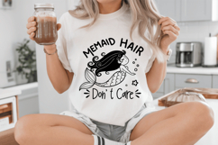 Mermaid hair don&#039;t care SVG Design, Mermaid SVG Design Product Image 5