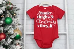 Chunky Thighs & Christmas Vibes SVG, Baby Christmas SVG Product Image 3