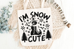 I&#039;m Snow Cute Svg, Funny Snowman Svg, Cute Snowman Svg. Product Image 6