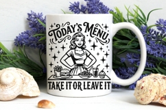 Today's Menu Take It Or Leave It Svg, Funny Kitchen Svg. Product Image 6