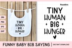 Funny Baby Bib Quote SVG | Tiny Human, Big Hunger Product Image 1