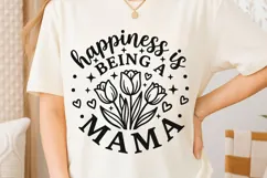 Happiness Is Being A Mama Svg, Mom Life Svg, Floral Mama Svg Product Image 6