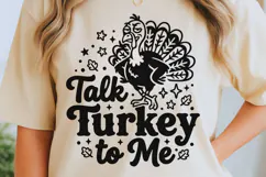 Talk Turkey To Me Svg, Funny Turkey Svg, Turkey Day Svg. Product Image 6