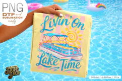 Livin on Lake Time png, Girly Pontoon Boat Design DTF Product Image 4