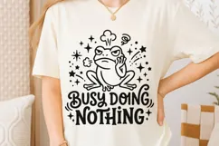 Busy Doing Nothing Svg, Funny Sarcastic Svg, Funny Frog Svg. Product Image 6
