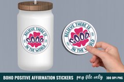 Positive Quotes Sticker, Believe there is good in the world Product Image 1
