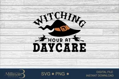 Witching Hour at Daycare SVG| Halloween SVG PNG Product Image 5