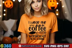 I love the smell of coffee and witchcraft in the morning SVG Product Image 2