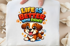 Life Is Better With Paws Cute Puppy Shirt Design Product Image 5