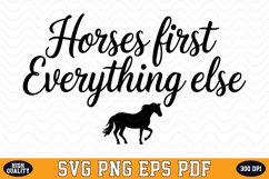 Horses first everything else SVG Design	| SVG Cut files Product Image 1