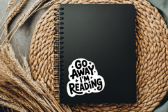 Go Away I'm Reading PNG and SVG 10 Colors/Variations Product Image 5