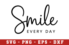 Smile everyday svg| Quotes | SVG Cut files Product Image 1