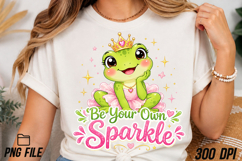 Be Your Own Sparkle PNG Frog Princess Product Image 5